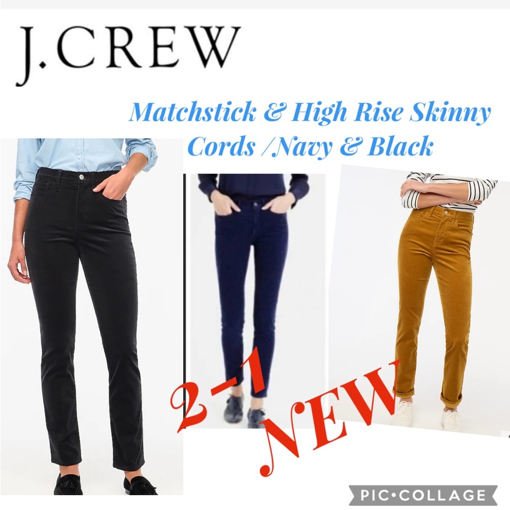 2-1 NEW Deal Jcrew Matchstick & High Rise Skinny Cords /Navy & Black/size